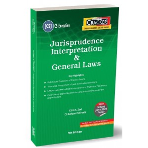 Taxmann's Cracker on Jurisprudence Interpretation & General Laws for CS Executive December 2023 Exam by N. S. Zad [JIGL Old Syllabus]